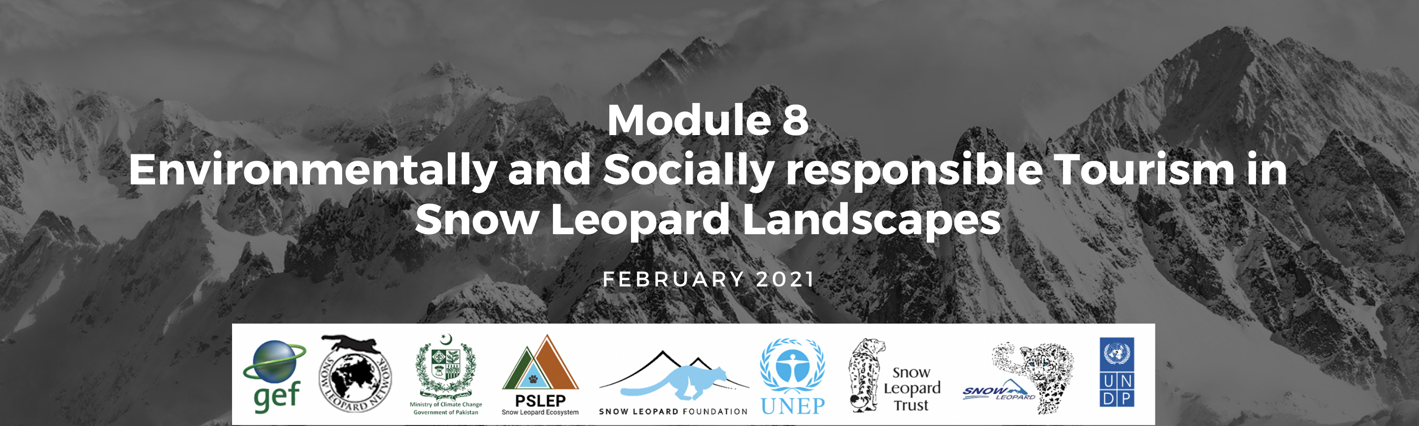 Module 8: Environmentally and Socially responsible Tourism in Snow Leopard Landscapes