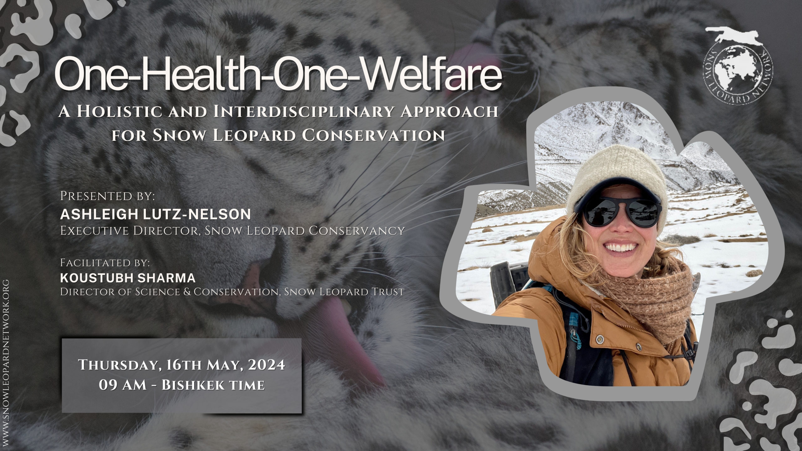 SLN Webinar: One-Health-One-Welfare: A Holistic and Interdisciplinary Approach for Snow Leopard Conservation